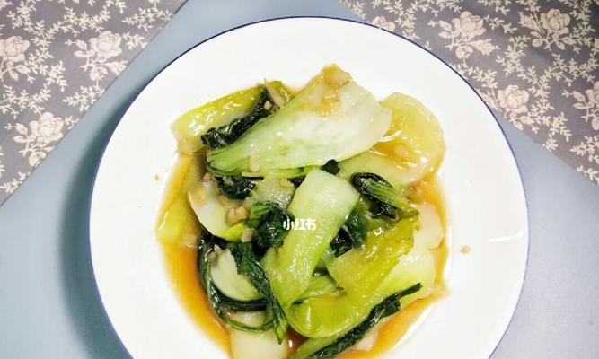 教你做出鲜香可口的蒜香上海青（秘密原料+独特配方，让你的家常菜再升级！）